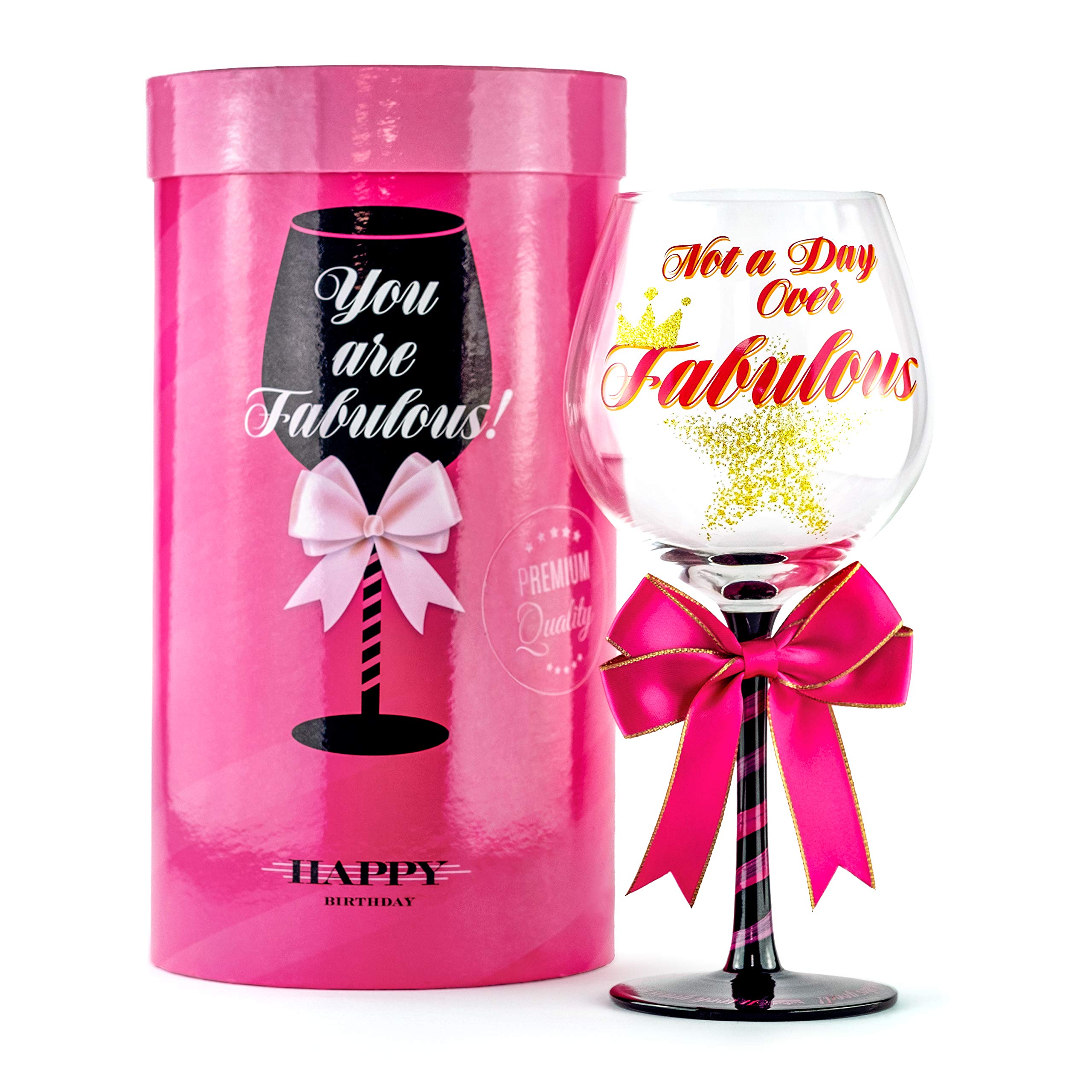 Not a Day Over Fabulous Happy Birthday Wine Glass for Women | Unique Gift Idea for Her, Best Friend, Mom, Sister, Grandma, Aunt, Cousin, Female Coworker, Teacher, Boss | Present for Woman