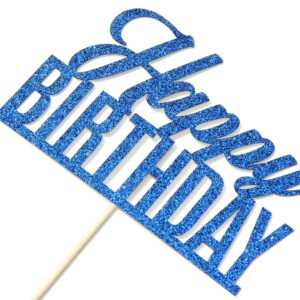 INNORU Blue Glitter Happy Birthday Cake Topper, Anniversary Party, Birthday Sign Cake Topper, Adults Children Teenager Birthday Party Cake Decoration Supplies