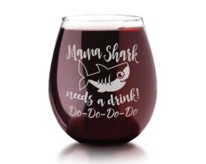 custom-engraved-glasses-by-stockingfactory mama shark needs a drink do do novelty stemless wine glass first mother's day from daughter, son funny sayings for new mom, wife, baby shower