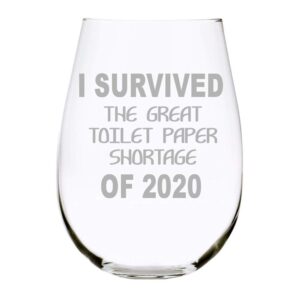 c & m personal gifts 17 oz wine glass – i survived the great toilet paper shortage of 2020 printed stemless juice glass made from lead-free crystal material for men & women – made in usa