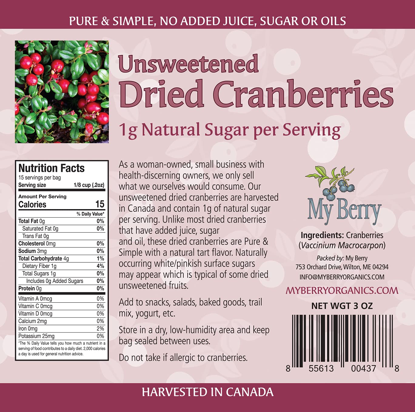 Unsweetened Dried Cranberries, No Added Sugar, Juice Or Oils, 1g Natural Sugar Per Serving, 3oz, More Berries Per Ounce Than Sweetened Berries, Woman-Owned Small Company