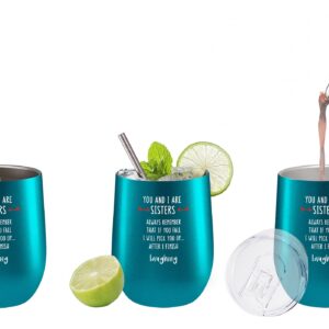 You & I Are Sisters Tumbler - Fancyfams - 12 oz Stainless Steel Wine Tumbler - Sister Birthday Gifts from Sister - Sister Gifts for Woman - Sister Gifts (Turquoise)