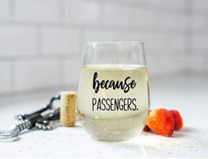 because passengers stemless wine glass gift for flight attendant funny flight attendant wine glass gift for traveler woman gift for her