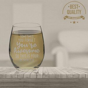 Veracco Sometimes You Forget You're Awesome So This Is Your Reminder Stemless Wine Glass Funny BirthdayGift For Someone Who Loves Drinking Bachelor Party Favors (Clear, Glass)