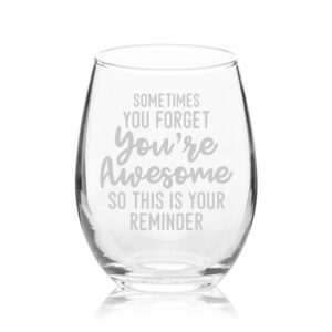 Veracco Sometimes You Forget You're Awesome So This Is Your Reminder Stemless Wine Glass Funny BirthdayGift For Someone Who Loves Drinking Bachelor Party Favors (Clear, Glass)