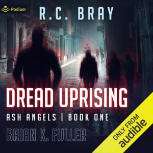 dread uprising: ash angels, book 1