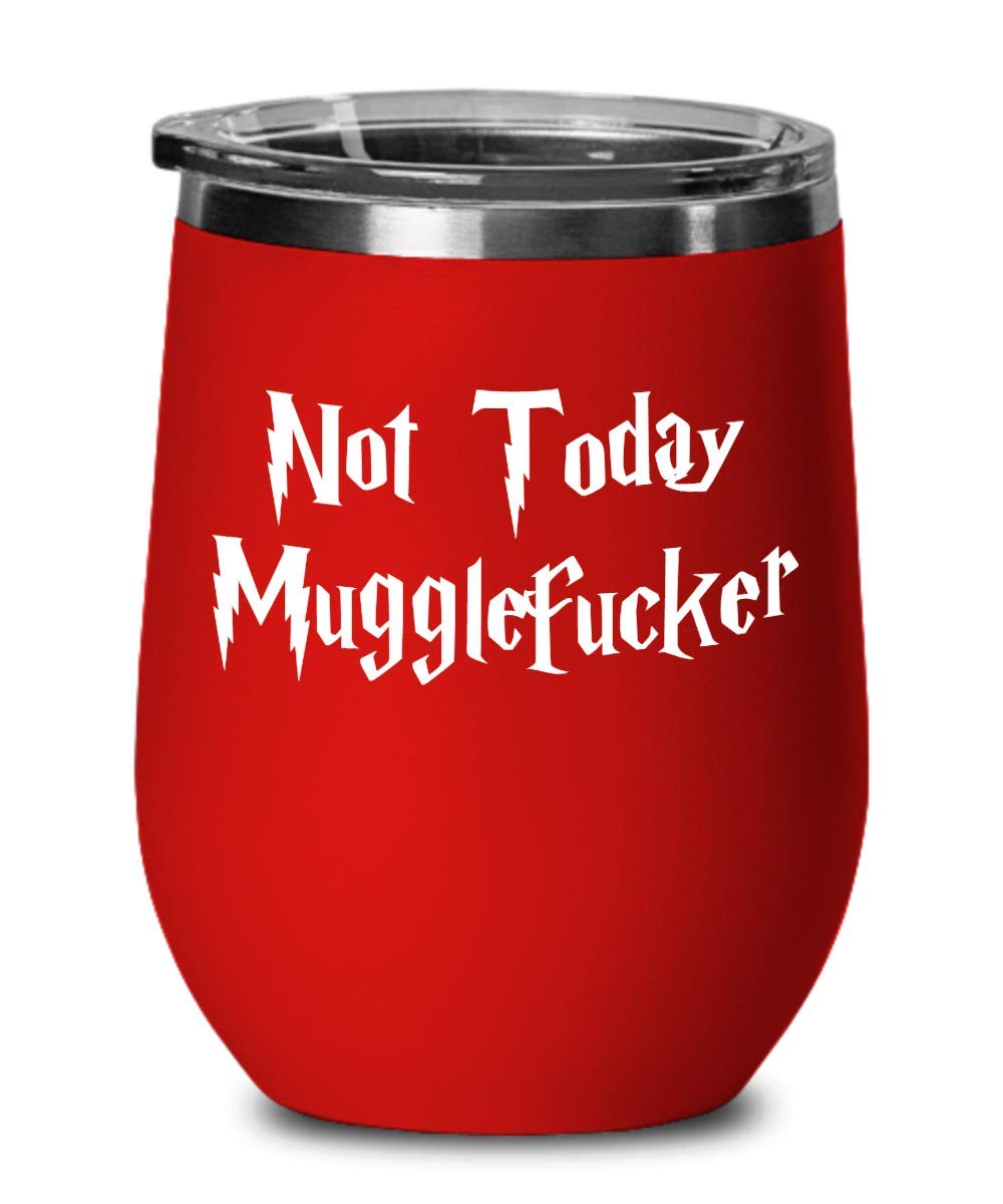 Not Today Mugglefucker Wine Glass, Funny Coffee Mug Gift for Harry Potter Fan Lover, Him Her Mom Dad Best Friend Coworker Colleague Birthday Anniversary Christmas Novelty Gift (Black)