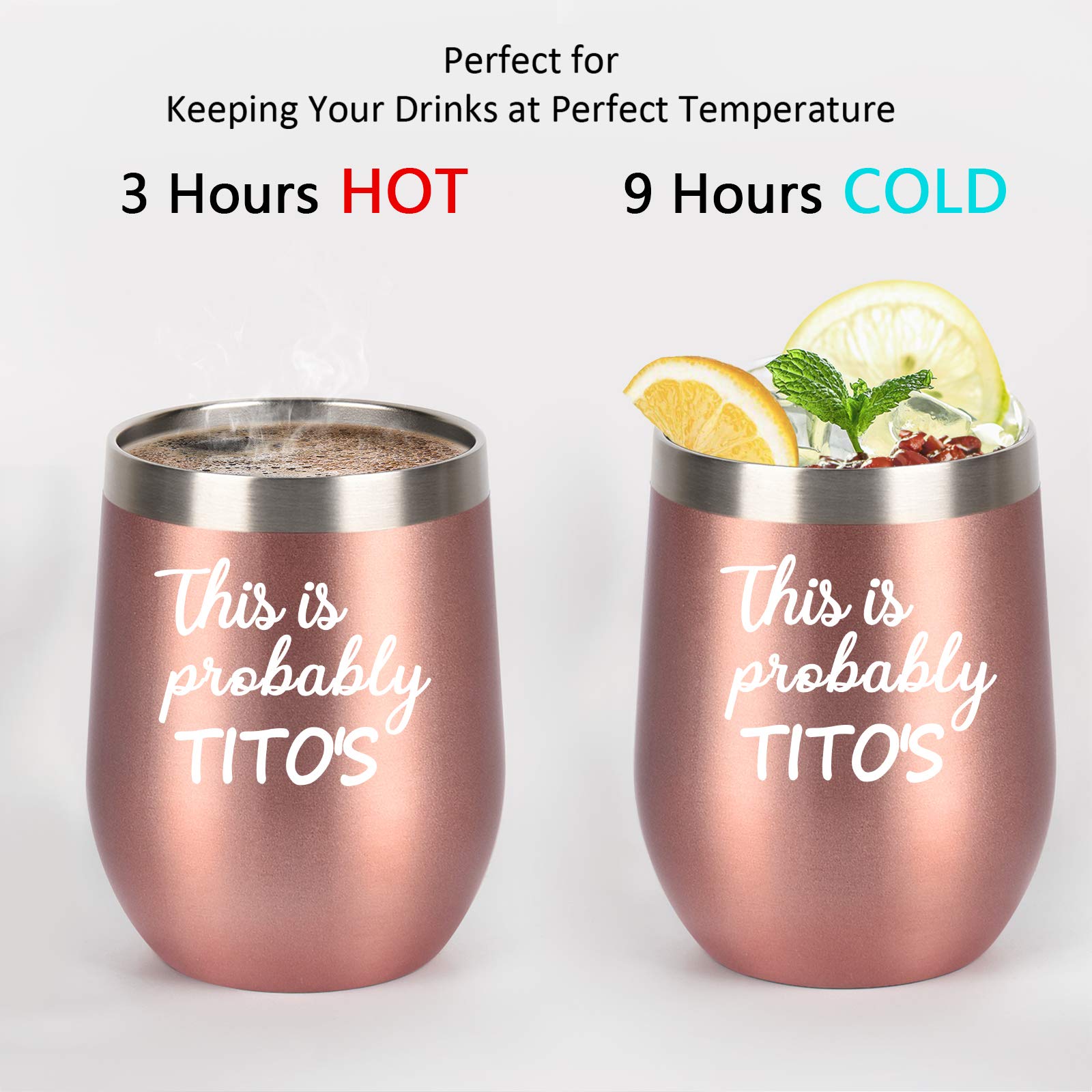 This Is Probably Tito's-Stainless Steel Wine Tumbler with Lid, Funny Christmas Birthday Gifts for Women Mom Nana Wife BFF Daughters Best Friends Sister Aunts Boss, Insulated Tumbler(12oz, Rose Gold)