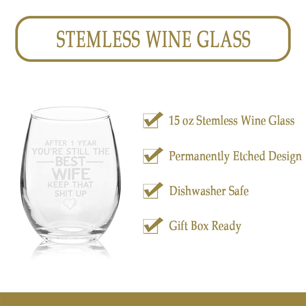 Veracco After 1 Year You're Still The Best Wife Stemless Wine Glass For Her Birthday Present Funny Reminder Of Our First Year Together First Anniversary (Clear, Glass)