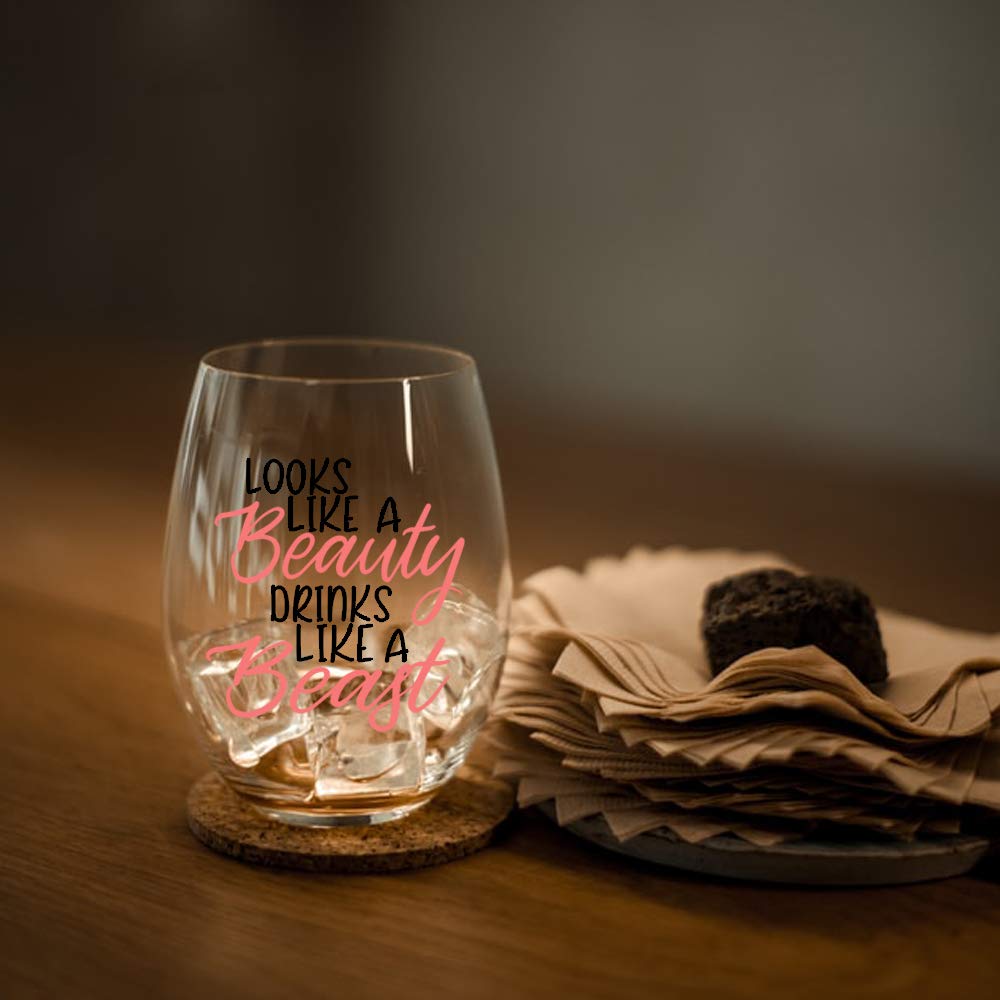 Looks Like a Beauty Drinks Like a Beast Wine Glass, Princess Gifts for Women, Her, Wife, Friend, Sister, Mom Wine Lover Glass With, Funny Sayings, Girlfriend Birthday Present Wine Gift