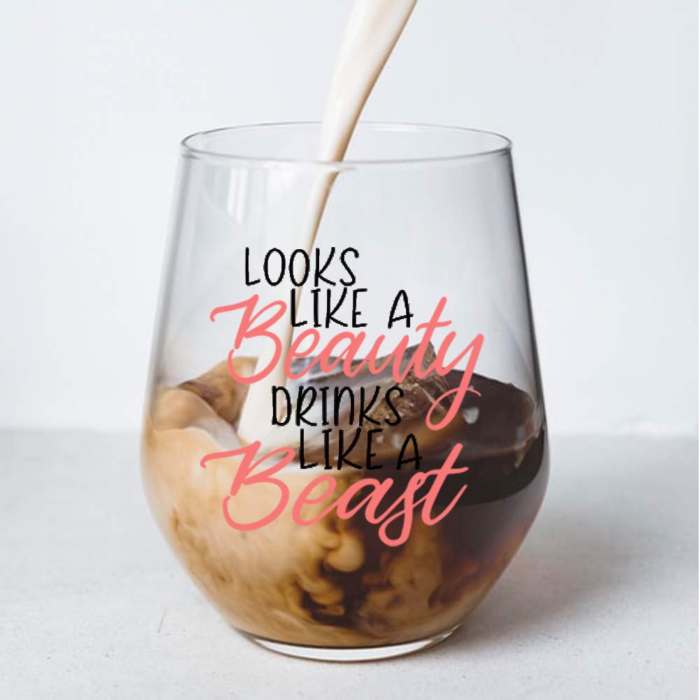 Looks Like a Beauty Drinks Like a Beast Wine Glass, Princess Gifts for Women, Her, Wife, Friend, Sister, Mom Wine Lover Glass With, Funny Sayings, Girlfriend Birthday Present Wine Gift