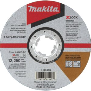 makita e-00446 x-lock 4-1/2" x .045" x 7/8" type 1 general purpose 60 grit thin cut‑off wheel for metal and stainless steel cutting