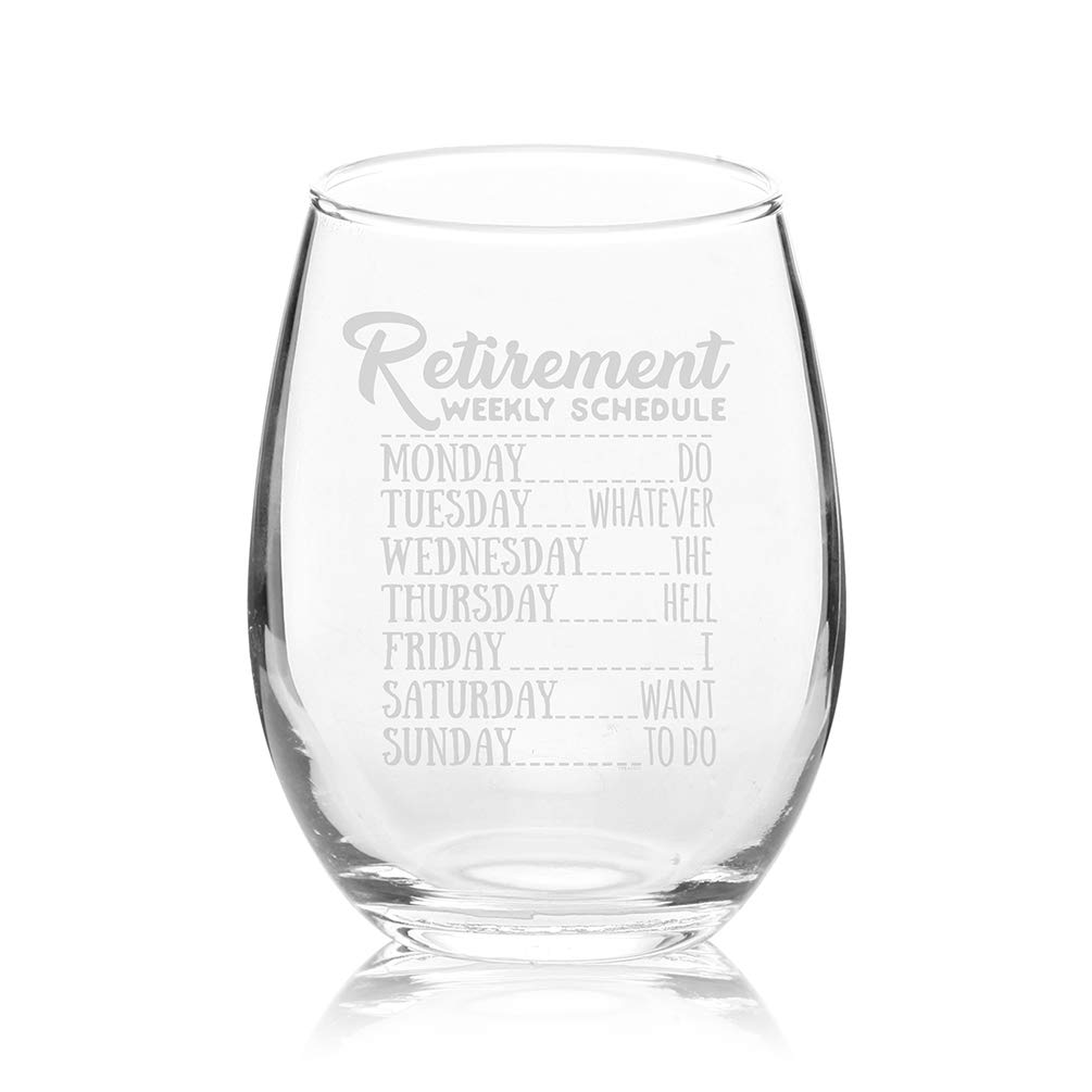 Veracco Retirement Weekly Schedule Do Whatever the Hell I Want to Do Stemless Wine Glass Funny Birthday Gift For Someone Who Loves Drinking Bachelor Party Favors (Clear, Glass)