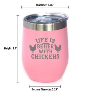 Life is Better with Chickens - Chicken Wine Tumbler with Sliding Lid - Stemless Stainless Steel Insulated Cup - Funny Outdoor Camping Mug - Pink