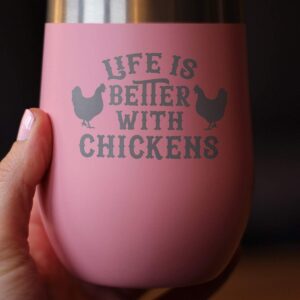 Life is Better with Chickens - Chicken Wine Tumbler with Sliding Lid - Stemless Stainless Steel Insulated Cup - Funny Outdoor Camping Mug - Pink