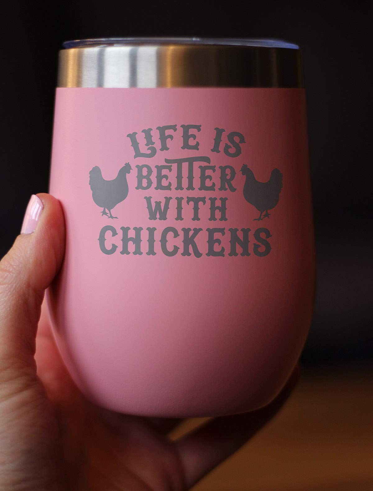 Life is Better with Chickens - Chicken Wine Tumbler with Sliding Lid - Stemless Stainless Steel Insulated Cup - Funny Outdoor Camping Mug - Pink