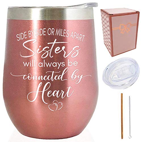 Sisters Christmas Gifts - Side by Side or Miles Apart Sisters 12 oz Stainless Steel Wine Tumbler Coffee Cup/Mug/Glass for Woman Unbiological Soul Sister BFF (12 oz, Side By Side Sisters - Rose Gold)