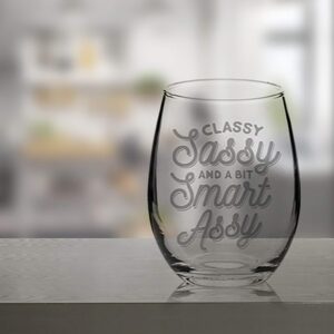 Veracco Classy Sassy And A Bit Smart Assy Funny Birthday Gift For Wine Lover Party Favor Laser Angraved Stemless Wine Glass (Clear, Glass)