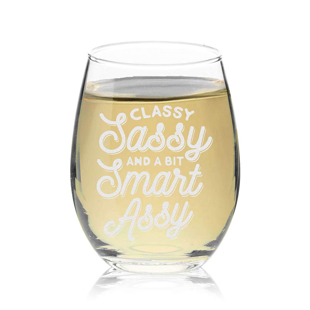 Veracco Classy Sassy And A Bit Smart Assy Funny Birthday Gift For Wine Lover Party Favor Laser Angraved Stemless Wine Glass (Clear, Glass)