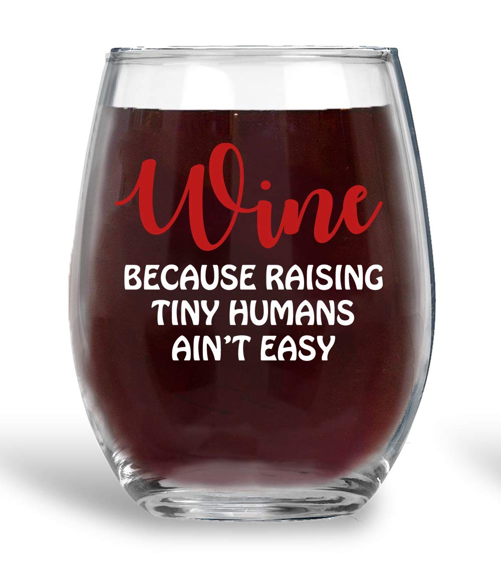 AW Fashions Wine Because Raising Tiny Humans Ain't Easy - 15oz Crystal Stemless Wine Glass - Stemless Wine Glass, Dad Mom for Mother's Day Parent Daddy Mummy Anniversary Birthday