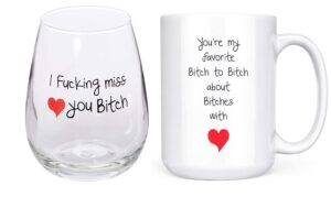 artisan owl you're my favorite bitch to bitch about bitches with 15oz mug and i fucking miss you bitch 17 oz stemless wine glass