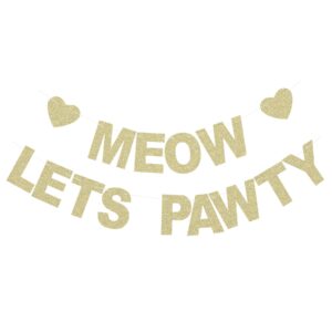 meow let's pawty banner - pet kitten's birthday party backdrops - pet cats party gold glitter paper photoprops