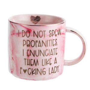 funny coffee mug gifts for women - sarcastic novelty gag gift for friends, coworkers, boss, employee - birthday mugs for mom, sister, bff - i do not spew profanities i enunciate them - 11.5oz cup