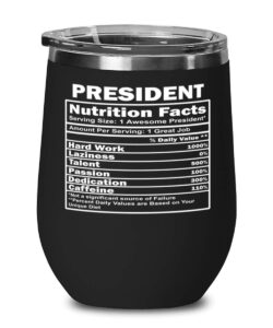 odditees funny president wine glass president nutrition facts 12oz stainless steel black