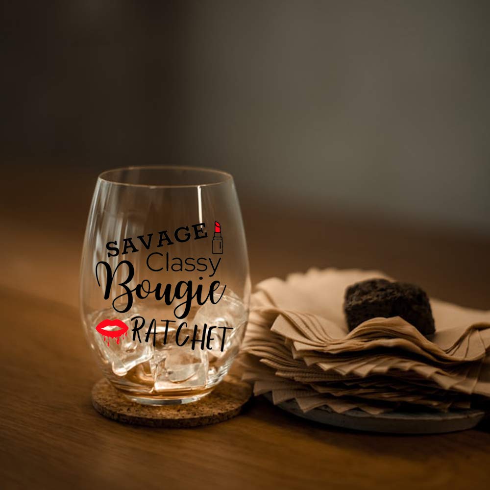 Perfectinsoy Savage Classy Bougie Ratchet Wine Glass, Cute Wine Glass Gifts for Tik Tok Fans, Women, Best Friend, Friends, Sister, Her, Funny Sayings