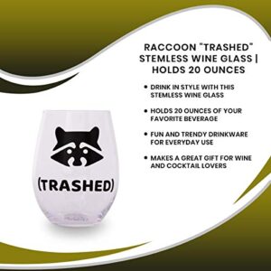 Raccoon "Trashed" Stemless Wine Glass | Holds 20 Ounces