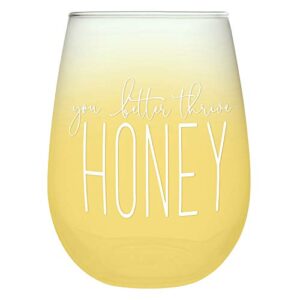 slant collections wine glass gifts stemless wine glass, 20-ounce, you better thrive honey