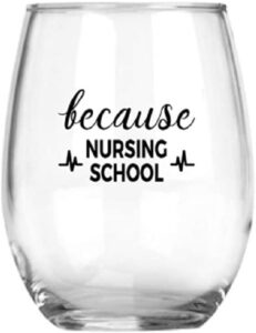 artisan owl because nursing school - funny nurse gift for rn lpn cna lvn - large 17oz stemless wine glass