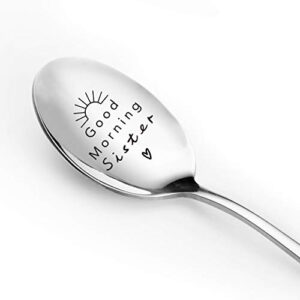 best sister gifts for women - good morning sister spoon - funny sister tea coffee spoon engraved stainless steel - sister gift from brother sisters friends for mother's day/birthday/christmas gifts