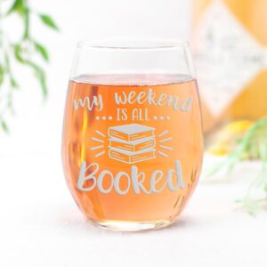 My Weekend Is All Booked Stemless Wine Glass - Reading Teacher Gift, Gift For Reader, Nerd Gift Idea, Nerd Christmas Gift