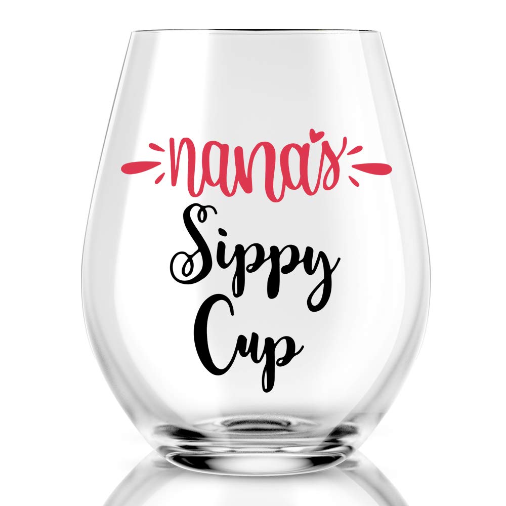 AGMDESIGN Nana's Sippy Cup Wine Glass, Grandma Gifts, Nana Birthday Gift for Nana, Best Nana Ever, Nana Gifts from Grandkids, Great Grandma Gifts, Funny Birthday Gifts for Mom from Daughter, Son