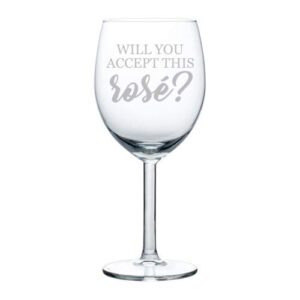 mip brand wine glass goblet will you accept this rosé funny (10 oz)