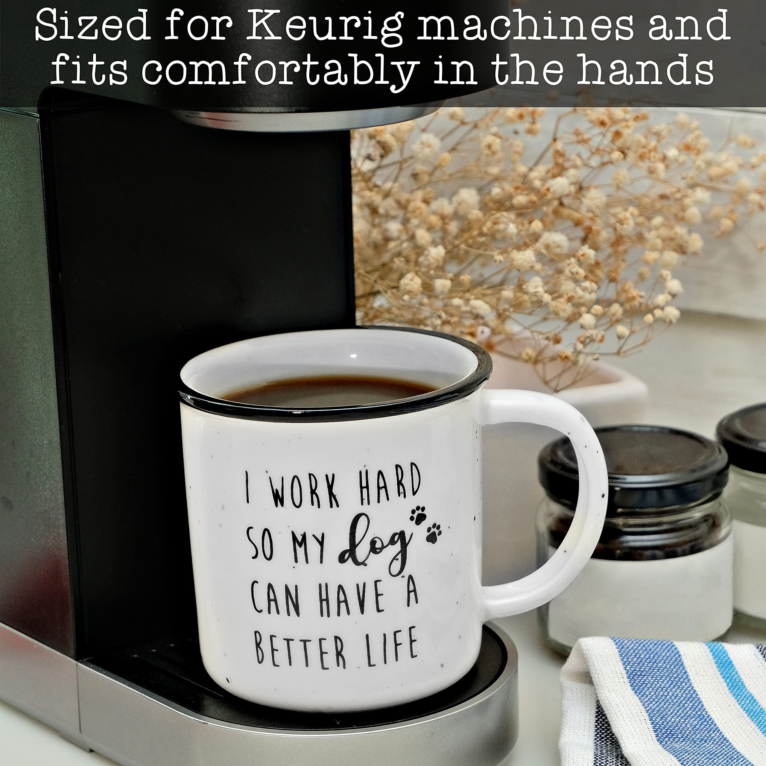 MAINEVENT I Work Hard So My Dog Can Have A Better Life Mug 11 Ounce Ceramic Coffee Mug, Gifts For Dog Lovers Mug, Funny Mug Gift Ideas Women Dog Mom Dog Dad Mug I Love My Dog Gifts Best Dog Cup