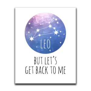 moonlight makers funny wall decor with sayings, leo but let's get back to me, funny wall art, room decor for bedroom, bathroom, kitchen, office, living room, apartment, and dorm room (8"x10")