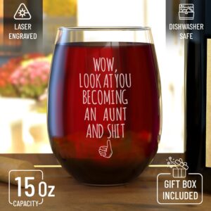 shop4ever® Wow, Look At You Becoming An Aunt Engraved Stemless Wine Glass Promoted to Aunt New Auntie (for Aunt)