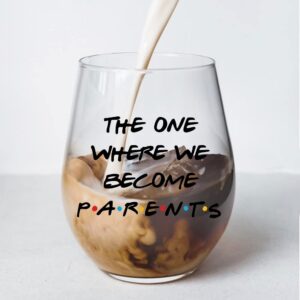 Perfectinsoy The One Where We Become Parents Wine Glass with Gift Box, Mother's Day Gift for Women, Her, Girls, Friends, BFF, Sisters, Grandma, Aunt, New Dad Mom Gift, Pregnancy Announcement