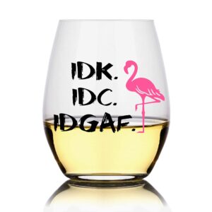 perfectinsoy idk idc idgaf wine glass, flamingo wine glass, funny sarcastic novelty gift for women, sister, friends, coworkers, boss, employee, birthday gifts for flamingo lovers mom, sister, bff