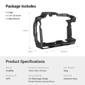 SmallRig Full Cage Compatible with BMPCC 6K Pro Only for Blackmagic Pocket Cinema Camera 6K Pro, Built-in NATO Rail & Cold Shoe Mount - 3270