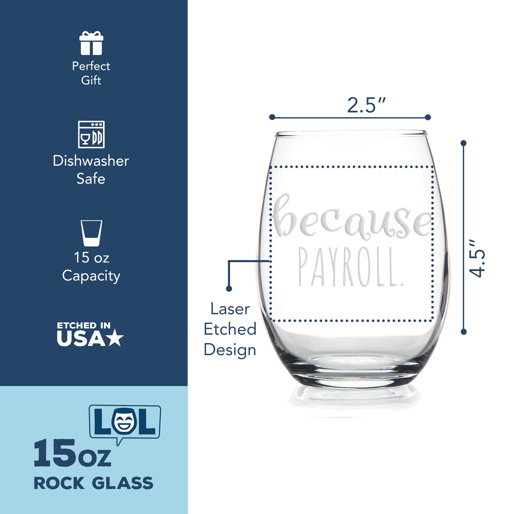 Because Payroll Stemless Wine Glass - Payroll Gift, Because Payroll, Accounting Gift, Accountant Gift