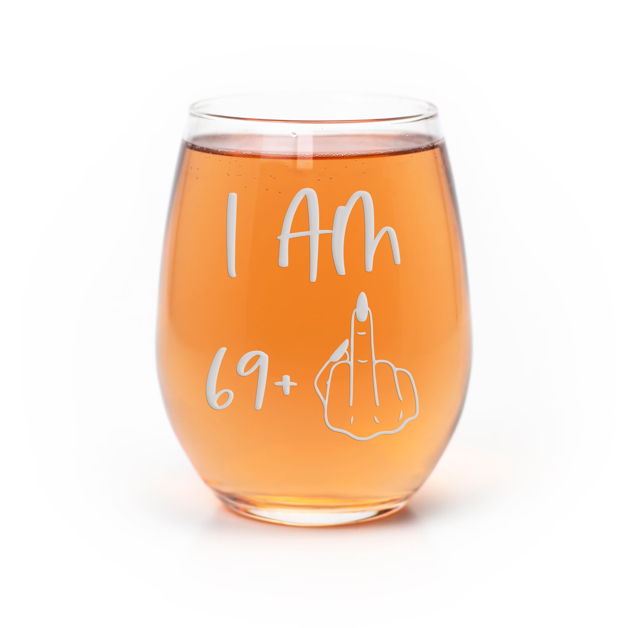 Im 69 Plus 70th Birthday Stemless Wine Glass - 70th Birthday Gifts, 70th Birthday Ideas, Birthday Woman, 70 Year Old Woman, Unique 70th Gift