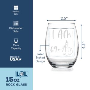 Im 69 Plus 70th Birthday Stemless Wine Glass - 70th Birthday Gifts, 70th Birthday Ideas, Birthday Woman, 70 Year Old Woman, Unique 70th Gift