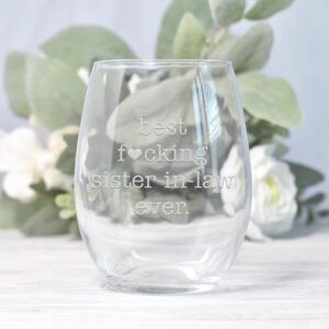 Funny Sister in law Stemless Wine Glass - Sister In Law, Future Sister In Law, Sister In Law Gift, Best Sister In Law