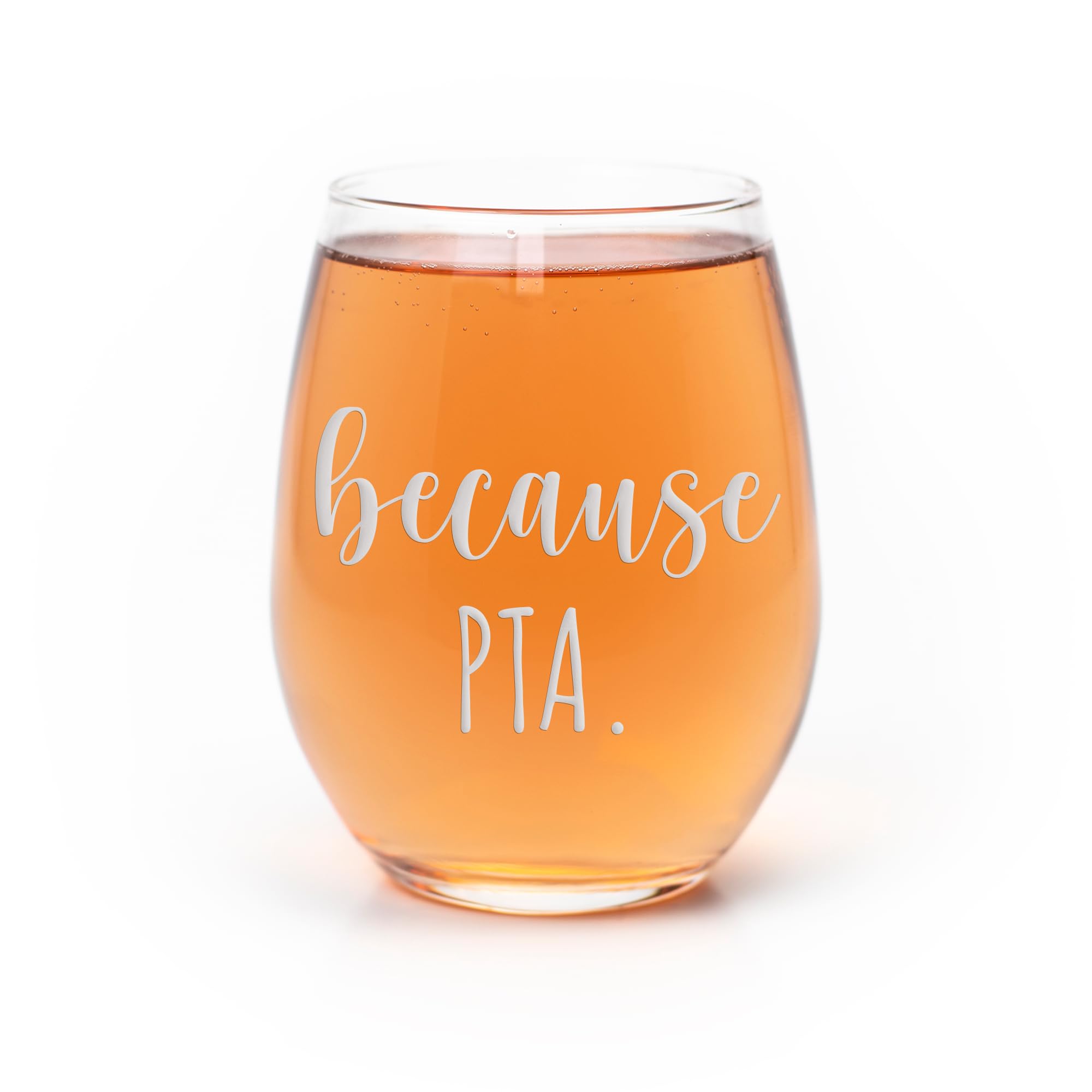 Because PTA Stemless Wine Glass - Because Pta, Funny Pta Wine Glass, Pta Mom Gift, Pta Gifts, Pta Wine Glass, Pta President Gift