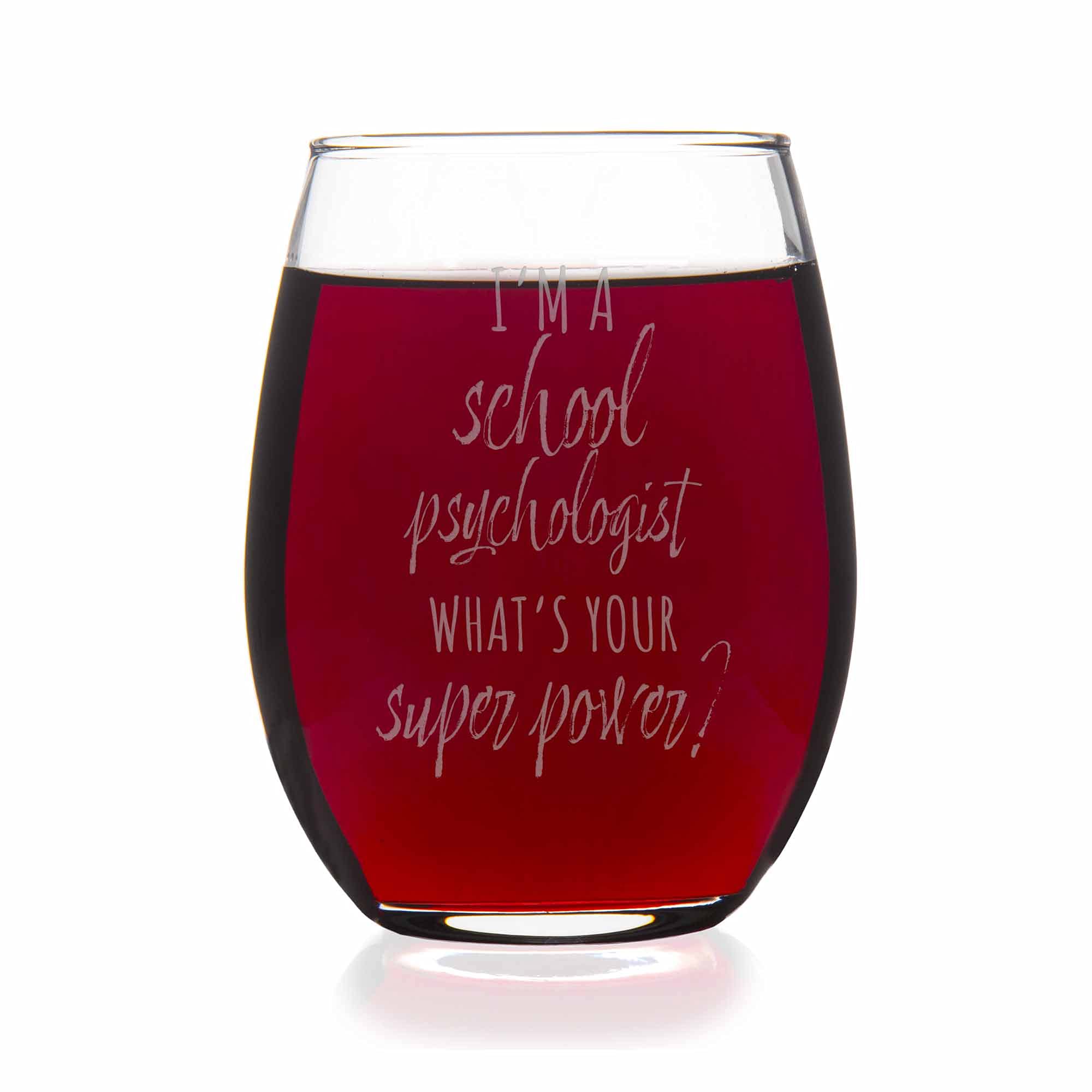 Im A School Psychologist Stemless Wine Glass - School Psychologist, School Gift, Psychologist Gift, Therapist Gift, School Therapist, Teacher Wine, Teacher Gift