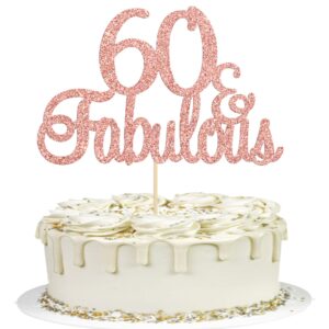 gyufise rose gold glittery 60 & fabulous birthday cake topper for 60th birthday party decorations 60 birthday cake decorations supplies 1 pack