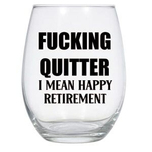 Laguna Design Fucking Quitter- I Mean Happy Retirement Wine Glass, 21 Oz, Retirement Gift, Black